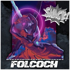 Folcoch - Smack