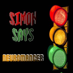 Neuromancer - Simon Says [Tech House]