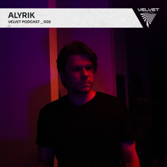 Velvet Podcast _ 002 - alyrik
