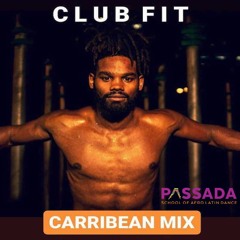 Club Fit - Caribbean Mix - Wed 16 Sept 2020 by JordyFWI - Passada Dance - Gold COast