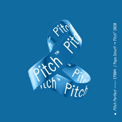 Pitch Perfect - EP004 / Papa Smurf at Pitch Music & Arts 2020