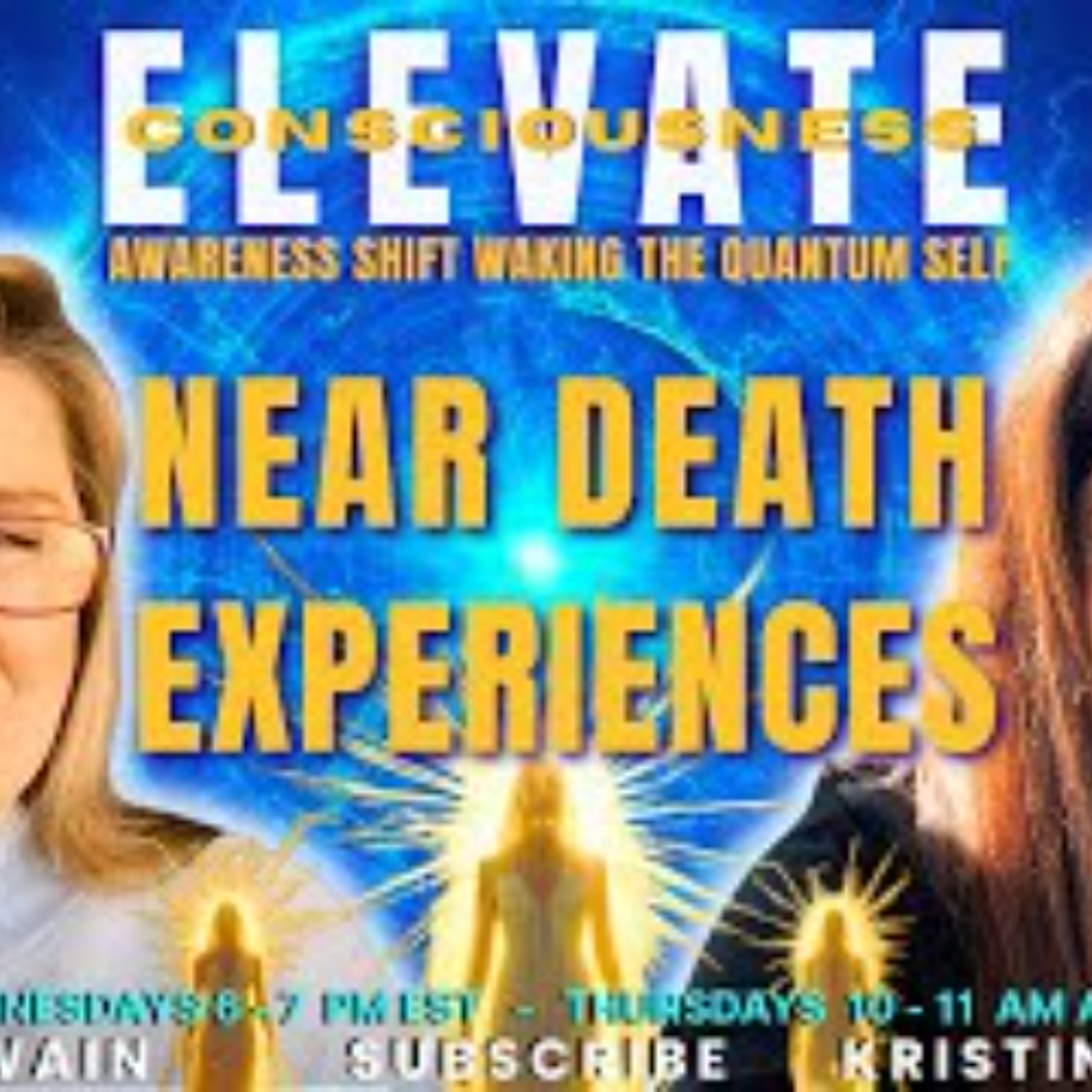 What is the Meaning behind Near Death Experiences_ ELEVATE - The Awareness Shift What is the Meaning behind Near Death Experiences_ ELEVATE - The Awareness Shift