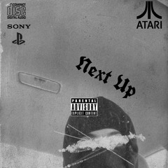 Up Next pt 2 (Prod. TylianMTB)