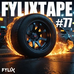 FYLIXTAPE #77 | Cutting Edge Uptempo