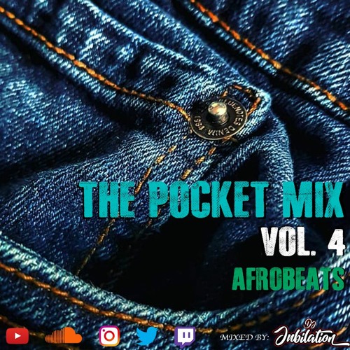 The Pocket Mix Vol. 4 - Afrobeats