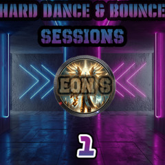 Hard Dance & Bounce Session 1