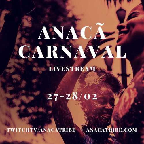 Paluccis - Anacã Carnaval Livestream - @anacatribe - 02/2021