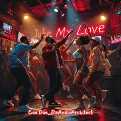 Juke My Love