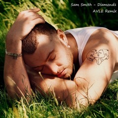 Sam Smith - Diamonds (AVLE Remix)