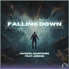 Marcel Martenez Feat. JoeZoe - Falling Down (Snippet)