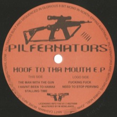 Pilfernators - The Man With The Gun