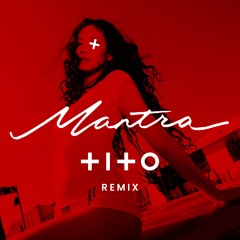 Mantra - Jennie (TIITO Remix)