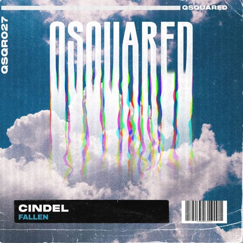 CINDEL- FALLEN (ORIGINAL MIX)