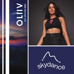 SkyCast 015 ~ OLIIV