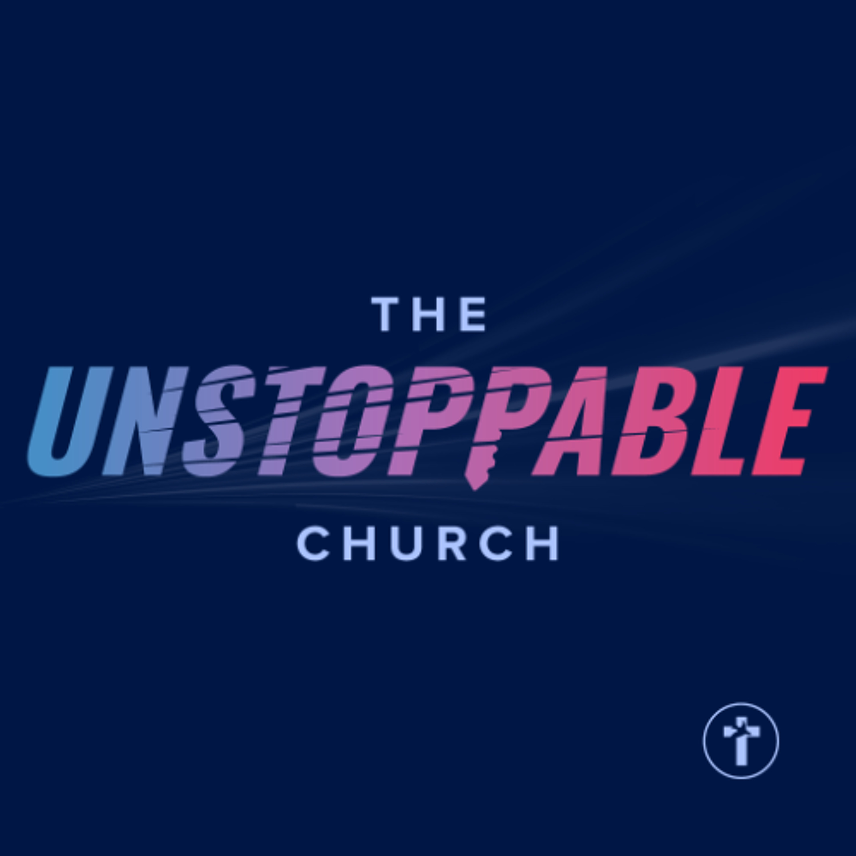 The Unstoppable Church | Louis Kotzé