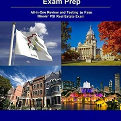 ACCESS KINDLE 🗃️ Illinois Real Estate License Exam Prep: All-in-One Review and Testi