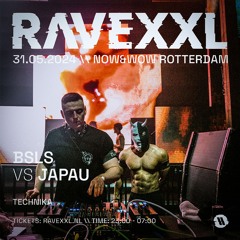 JAPAU @ RAVE XXL - FIGHT NIGHT📍NOW & WOW, NETHERLANDS (31-05-2024)