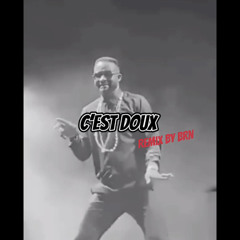 C’EST DOUX - Remix by BRN