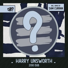 PremEar: Harry Unsworth - 2010 Dub [TILL015]