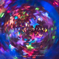 Elisa Von Brockdorff - Sea Of Stars