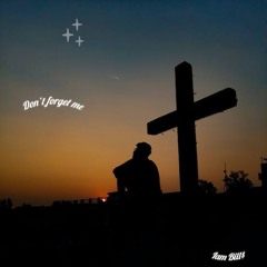 Don’t forget me
