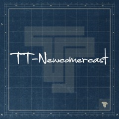 TT-Newcomercast