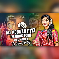 ORI MOGILEYYO NEW FOLK  SONG 2024 REMIX- DJ CHARAN BOLTHEY .mp3
