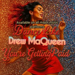 Dance Like You're Getting Paid (sexy version)