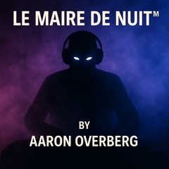 Le Maire De Nuit™
