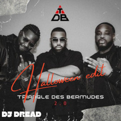 Triangle Des Bermudes X SCREAM -Lunettes Scream-(DJ DREAD Halloween Edit )- FREE DOWNLOAD