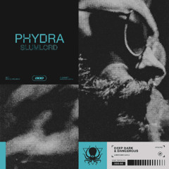 Phydra - Slumlord (DDD Subscriber Exclusive)