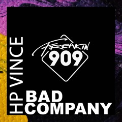 HP Vince - Bad Company