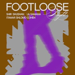 Footloose @ Club Rafi 13-06-24 Shai/Shir/Shlomo