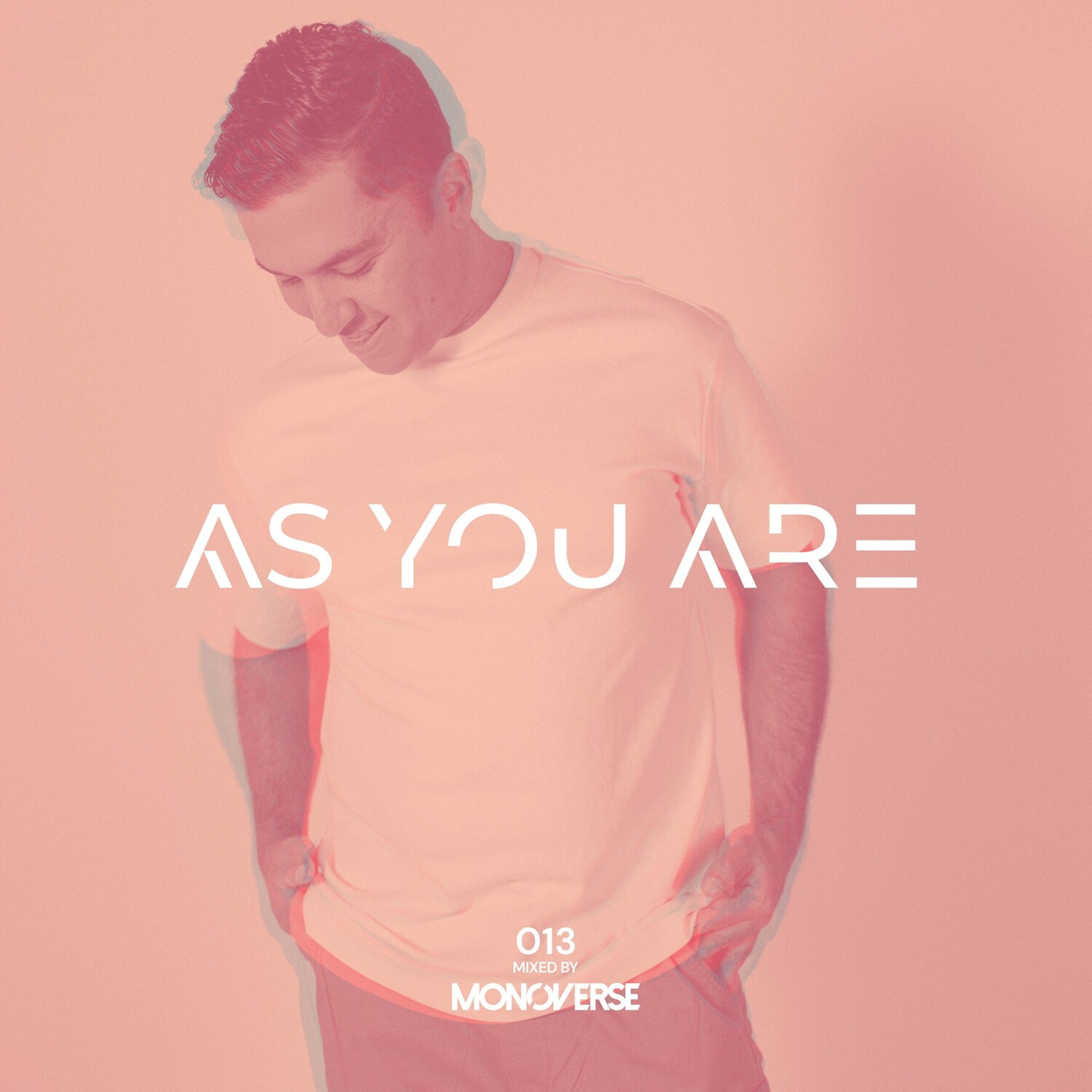 As You Are with Monoverse