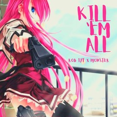 Rob IYF & Monster - Kill 'Em All (Teaser)