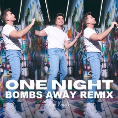 RIP Youth - One Night (Bombs Away Remix)