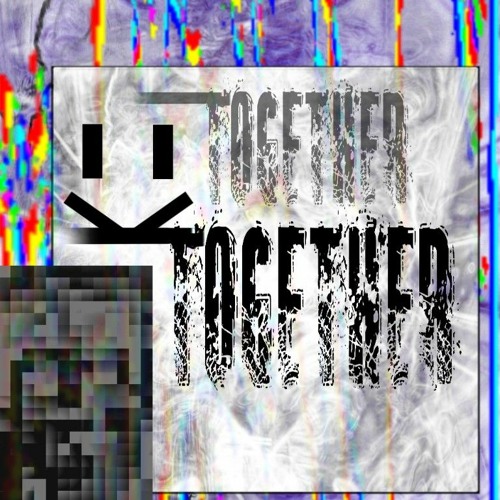 TOGETHER