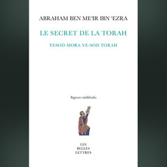 Abraham Ben Me'Ir ibn 'Ezra - Le Secret de la Torah