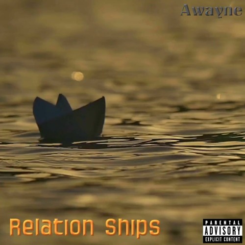 Awayne - Relation Ships