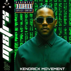 KENDRICK MOVEMENT
