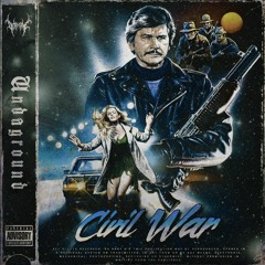 CIVIL WAR (Prod. UNDAGROUND)