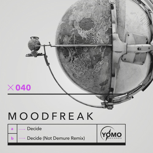 PREMIERE: MoodFreak - Decide (Not Demure Remix) [YOMO Records]