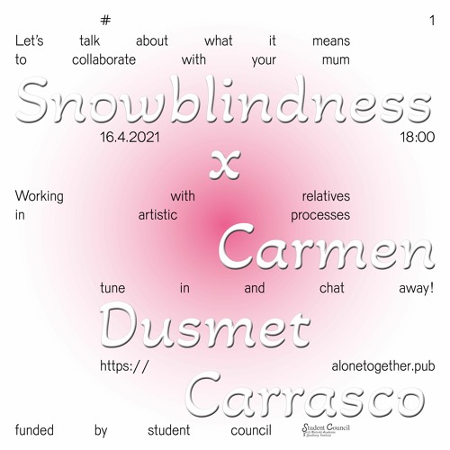 Snowblindness x Carmen Dusmet Carrasco