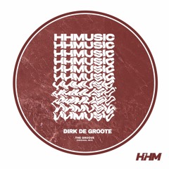 The Groove (Original Mix) (Out on HH Music)