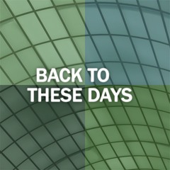 Back To These Days (feat. Emily Kuipery)