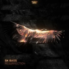 Sk Bass - Resurrection