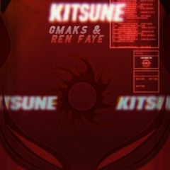 Kitsune - GMaks & Ren Faye
