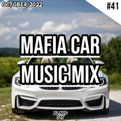 ✘ Best House Music Mix 2022 | Mafia Car Music Mix #41 | OCTOBER 2022 | By DJ BLENDSKY ✘