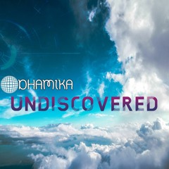 Undiscovered (PREVIEW)[24bits] [Dhamika Music]