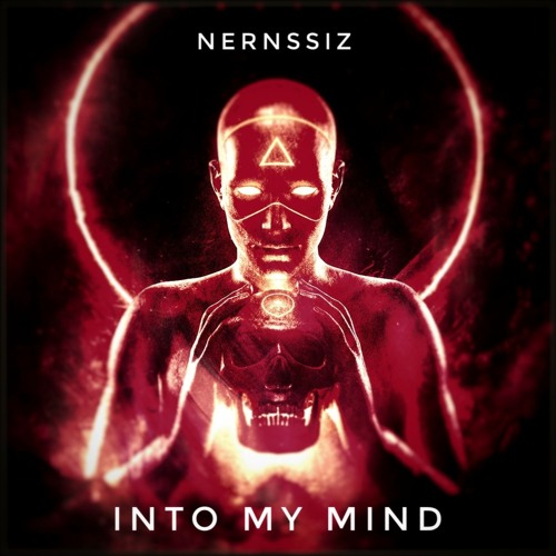 NERNSSIZ - Into My Mind
